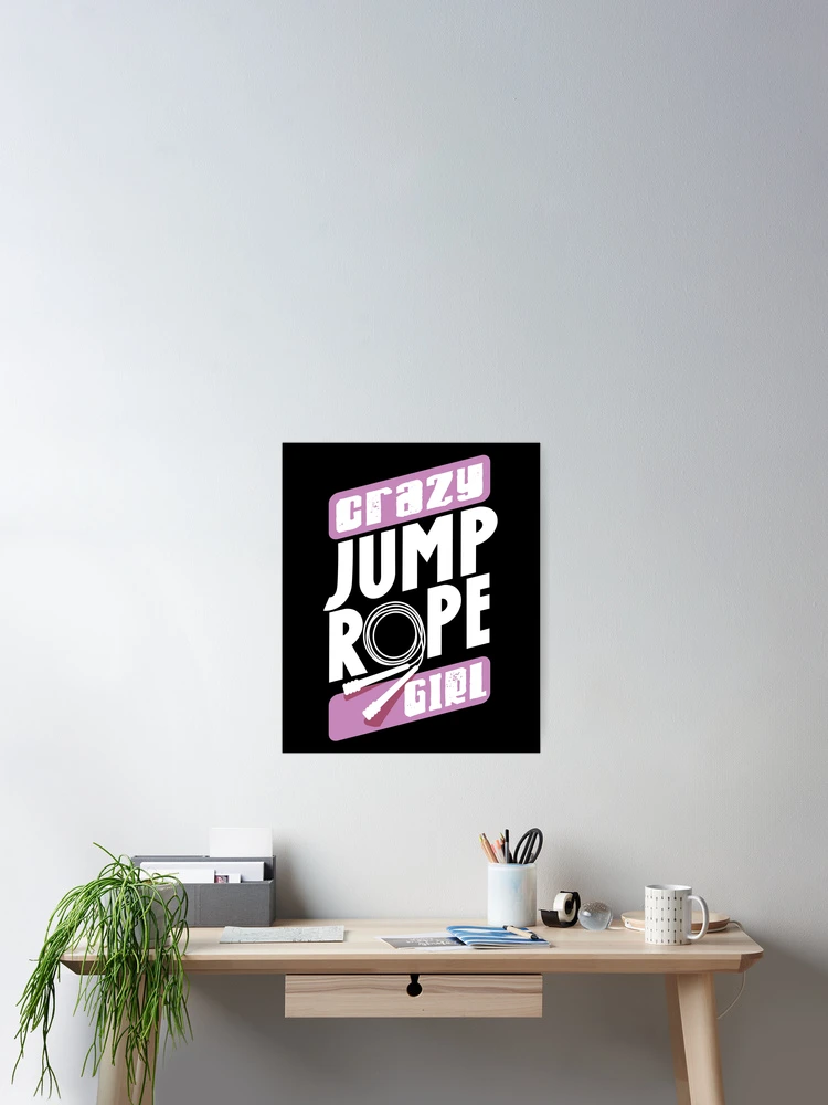 Thumbnail 2 of 3, Poster, Jump Rope Skipping Rope Jumping Crazy Jump Rope Girl designed and sold by ShopTheStyle.