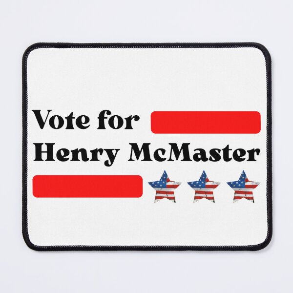 Item preview, Vote For Henry McMaster South Carolina's Governor designed and sold by Sonatablue.