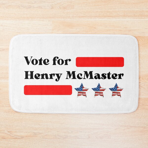 Item preview, Vote For Henry McMaster South Carolina's Governor designed and sold by Sonatablue.