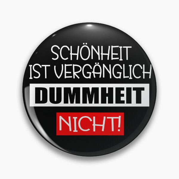 Item preview, Beauty is fleeting, stupidity is not! | German phrase / cool saying designed and sold by Gordenwear.