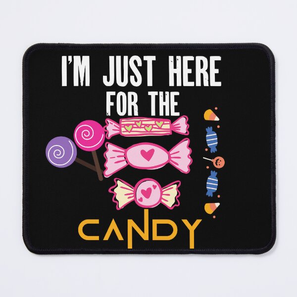 Item preview, I'm Just Here For The Candy T-Shirt Halloween Gift Shirt T-Shirt, Sticker designed and sold by dirlkhiat.