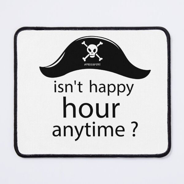 Item preview, Isn't Happy Hour Anytime ? - Isnt Happy Hour Anytime mega pint funny designed and sold by Raiko-art.