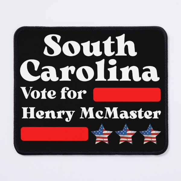 Item preview, Vote For Henry McMaster - South Carolina's Governor designed and sold by Sonatablue.