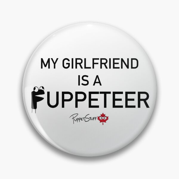 Item preview, My Girlfriend is a Puppeteer designed and sold by PuppetStuffCan.