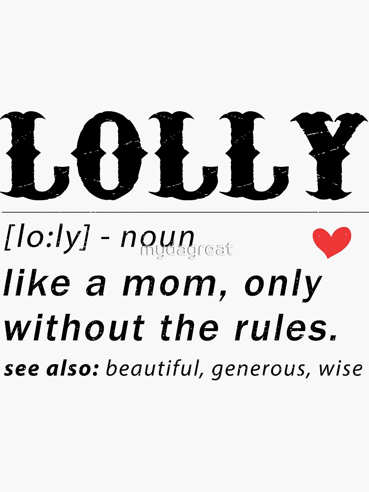 LOLLY  What Does LOLLY Mean?
