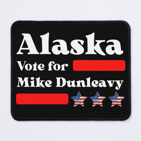 Item preview, Vote For Mike Dunleavy - Alaska's Governor designed and sold by Sonatablue.