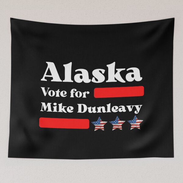 Item preview, Vote For Mike Dunleavy - Alaska's Governor designed and sold by Sonatablue.