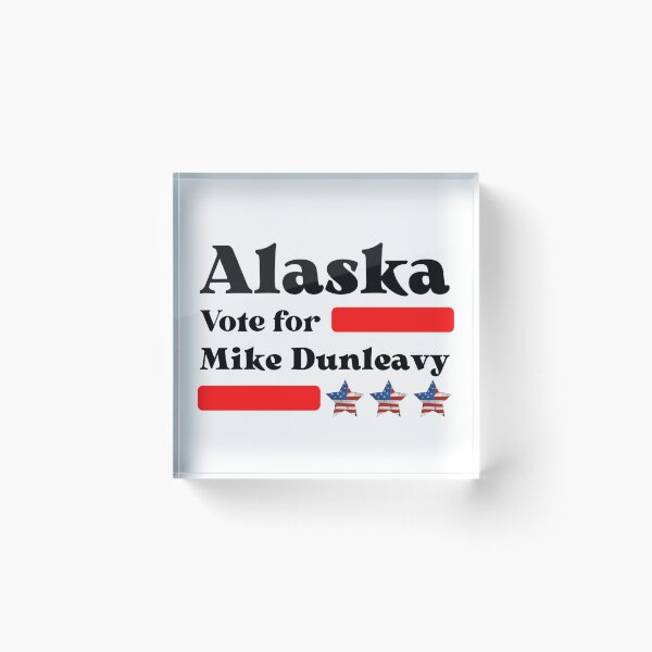 Item preview, Vote For Mike Dunleavy - Alaska's Best Governor  designed and sold by Sonatablue.