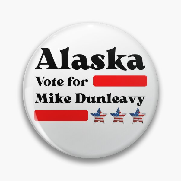 Item preview, Vote For Mike Dunleavy - Alaska's Best Governor  designed and sold by Sonatablue.
