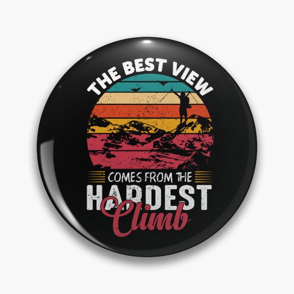 Item preview, The Best View Comes From The Hardest Climb Hiking designed and sold by Optix.