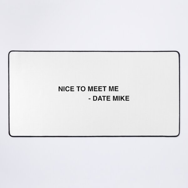 Item preview, Date Mike designed and sold by adjsr.
