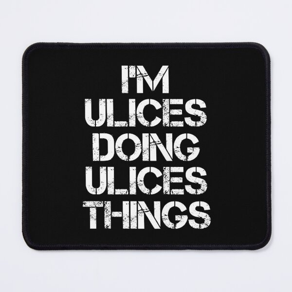 Item preview, Ulices Name T Shirt - Doing Ulices Things Name Gift Item Tee designed and sold by rolandchel.