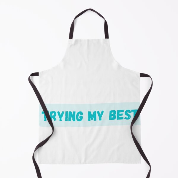 Item preview, Trying my Best designed and sold by getyourvibeon.