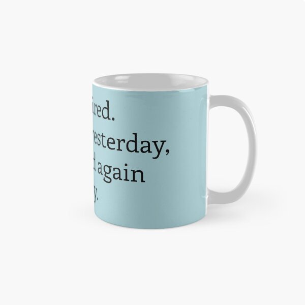 Item preview, I'm retired. I was tired yesterday and again today designed and sold by MeikoDesign.