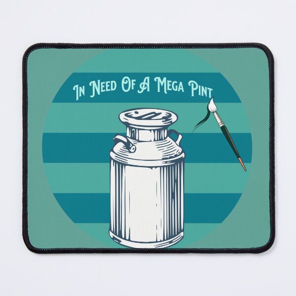 Item preview, In Need Of A Mega Pint designed and sold by ColorCreation4u.