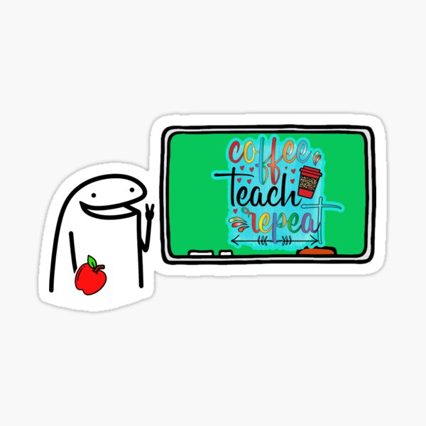 Flork Coffee Teach Repeat Sticker By Utopiaxd Redbubble