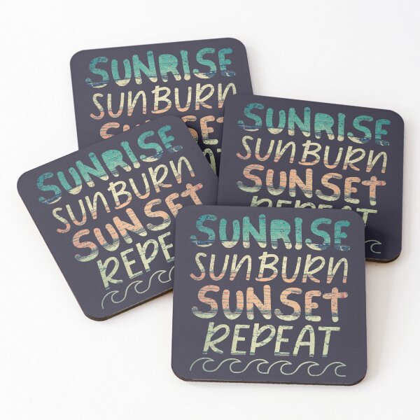 Item preview, Sunrise Sunburn Sunset Repeat Ocean Waves designed and sold by SunfullyYours.