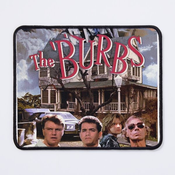 Item preview, The 'Burbs Horror Movie Halloween designed and sold by daringli56.