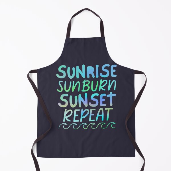 Item preview, Sunrise Sunburn Sunset Repeat Ocean Waves designed and sold by SunfullyYours.