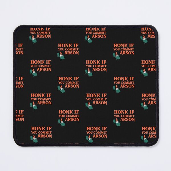 Item preview, Honk if you commit arson designed and sold by art-fox.