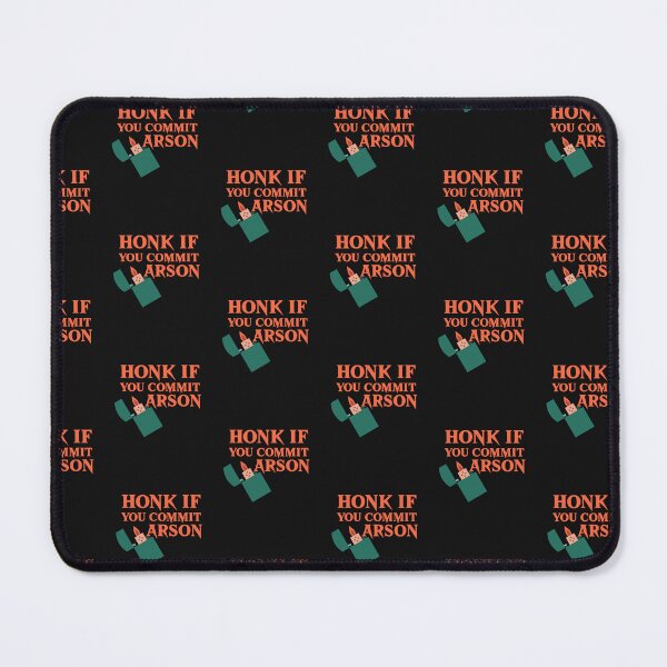 Item preview, Honk if you commit arson designed and sold by art-fox.