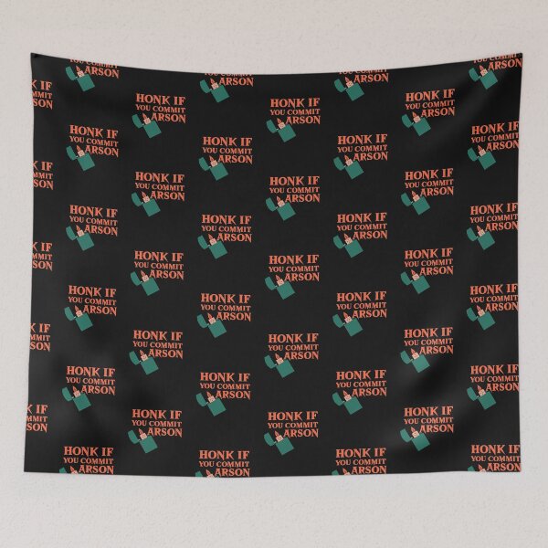 Item preview, Honk if you commit arson designed and sold by art-fox.