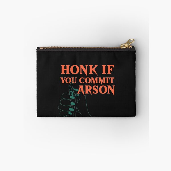 Item preview, Honk if you commit arson designed and sold by art-fox.