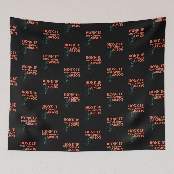 Item preview, Honk if you commit arson designed and sold by art-fox.