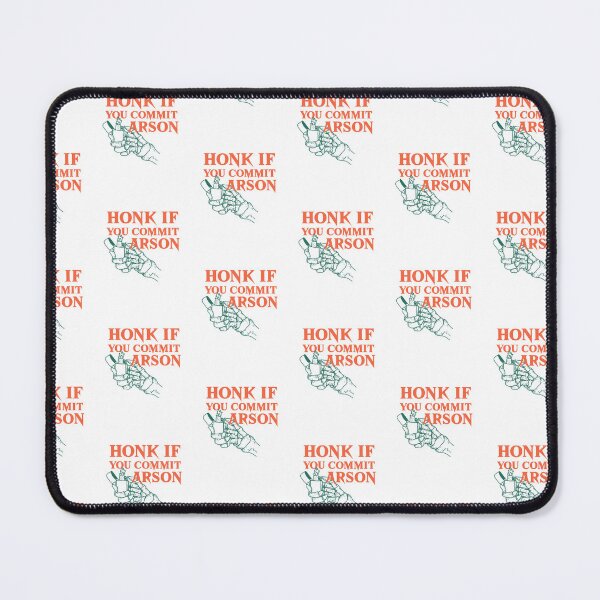 Item preview, Honk if you commit arson designed and sold by art-fox.
