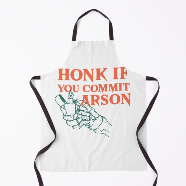 Item preview, Honk if you commit arson designed and sold by art-fox.