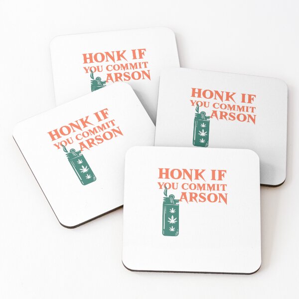 Item preview, honk if you commit arson designed and sold by art-fox.