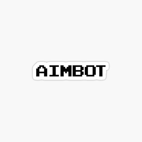 Aimbot aim bot csgo - shooter fps video games Sticker for Sale by ZooOfArt