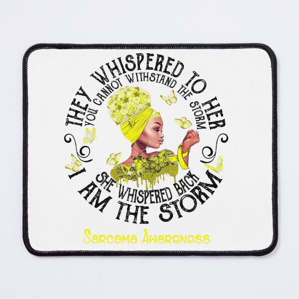 Item preview, Black Girl Fighter Strong I Am The Storm Sarcoma Awareness designed and sold by Mnrshirley.