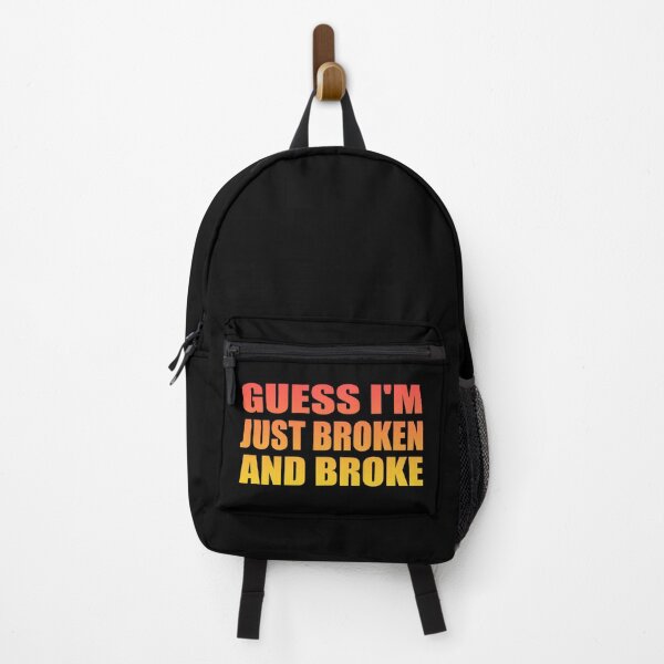 Item preview, Guess I'm just broken and broke designed and sold by Colorfulandfun.