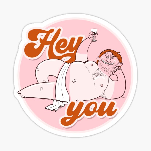 Hey..you Sticker