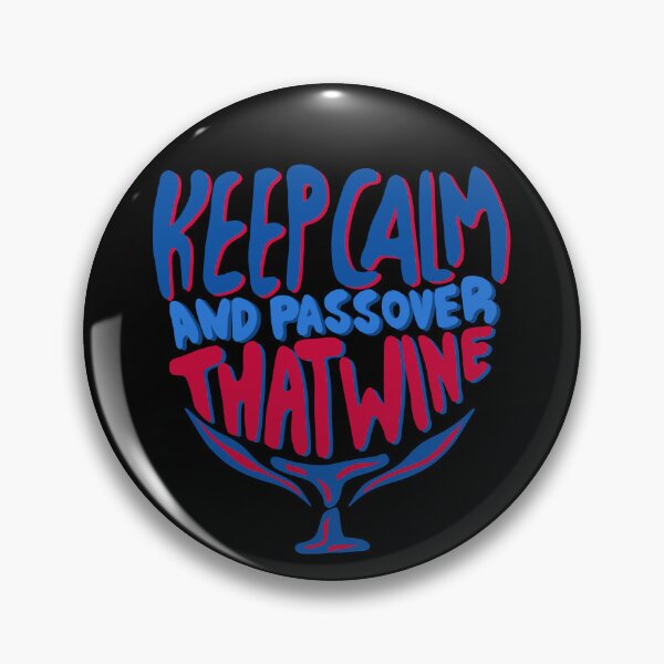Item preview, keep calm and passover that wine, passover 2022, gift for wine lovers designed and sold by Dotsby.
