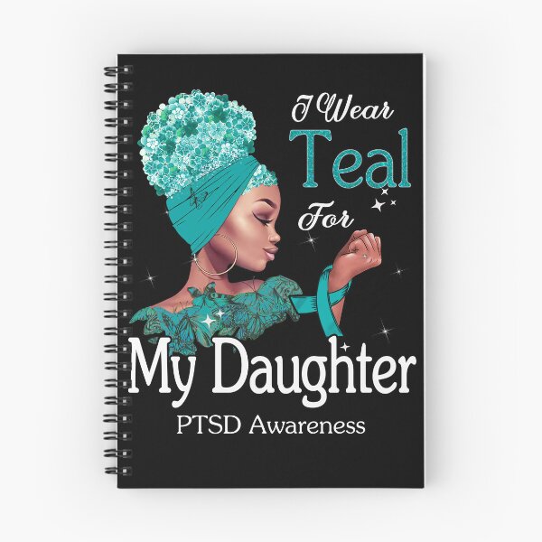 Item preview, PTSD Awareness Black Girl I Wear Teal For My Daughter designed and sold by tenjun16.