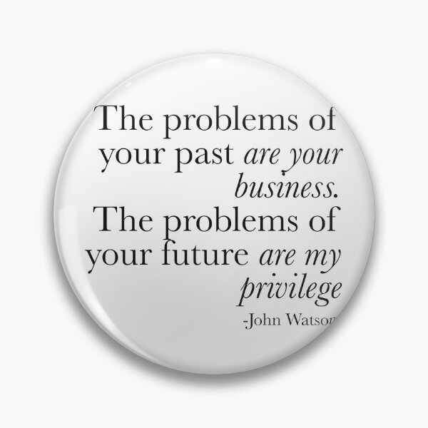 Item preview, The Problems Of Your Past - BBC John Watson designed and sold by LinhlyHarwell13.