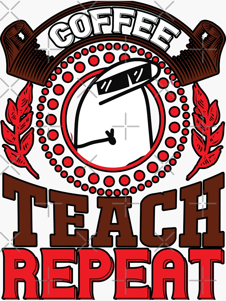 Flork Coffee Teach Repeat Sticker By Utopiaxd Redbubble