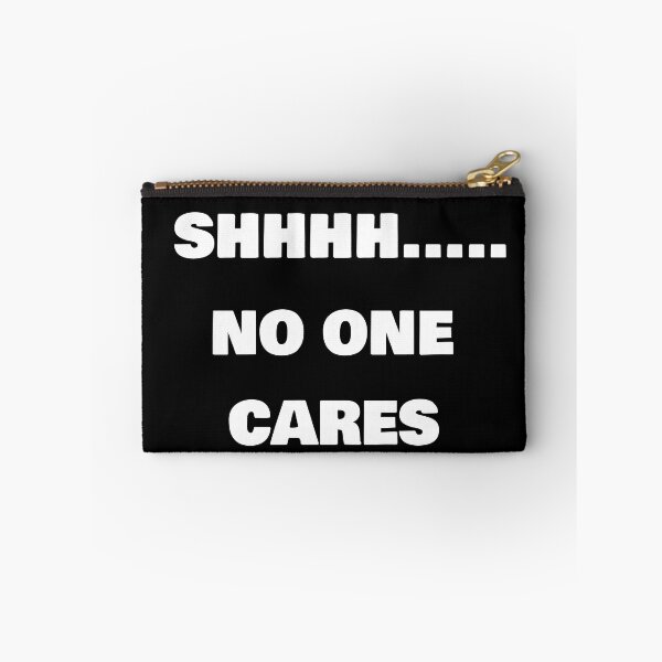 Item preview, Shhhh no one cares designed and sold by Nastre.