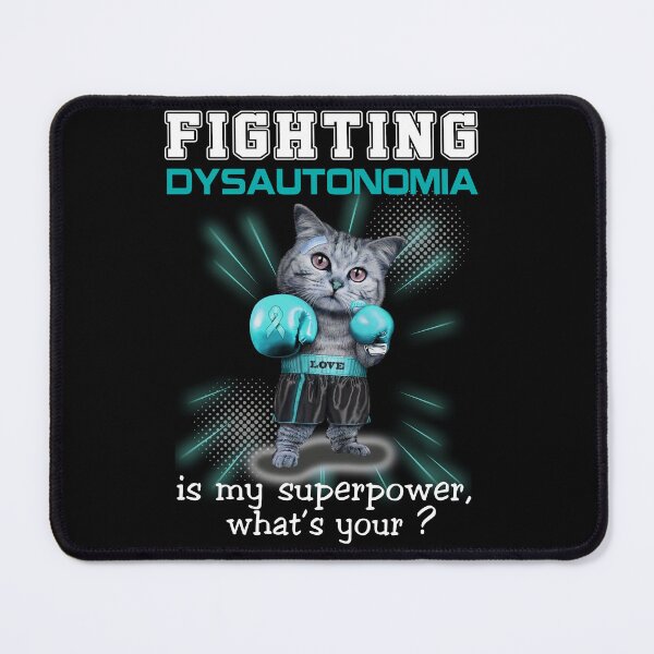 Item preview, Funny Cat Fighting Dysautonomia Is My Superpower What's Your designed and sold by Kohend.