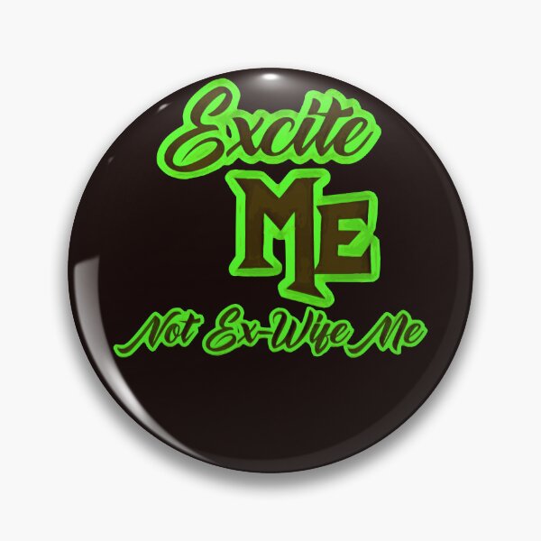 Item preview, Excite me designed and sold by James Bieber.