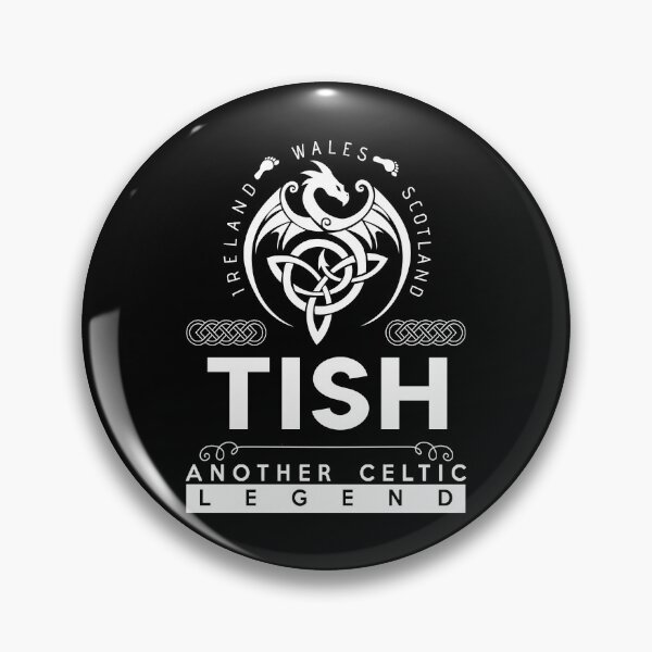 Item preview, Tish Name T Shirt - Tish Another Celtic Legend Gift Item Tee designed and sold by stacyarmst.