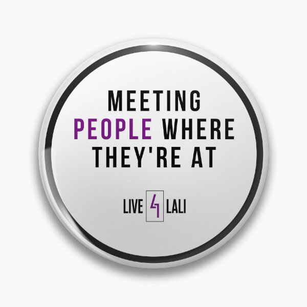 Item preview, Meeting People Where They're At designed and sold by Live4Lali.
