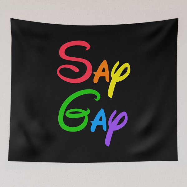Item preview, Say Gay Rainbow designed and sold by Thelittlelord.