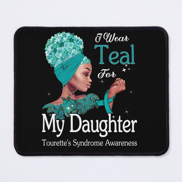 Item preview, Tourette's Syndrome Awareness Black Girl I Wear Teal For My Daughter designed and sold by tenjun16.