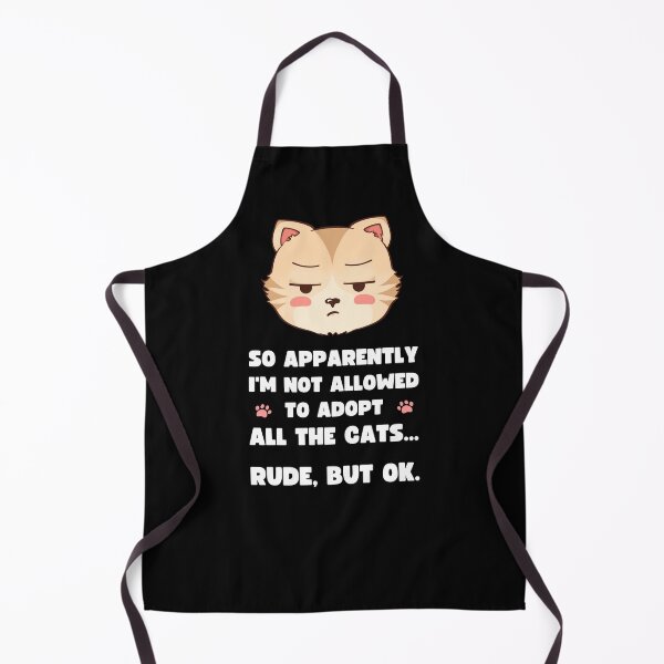 Item preview, SO APPARENTLY I'M NOT ALLOWED TO ADOPT ALL THE CATS. RUDE, BUT OK. designed and sold by appareltolove.