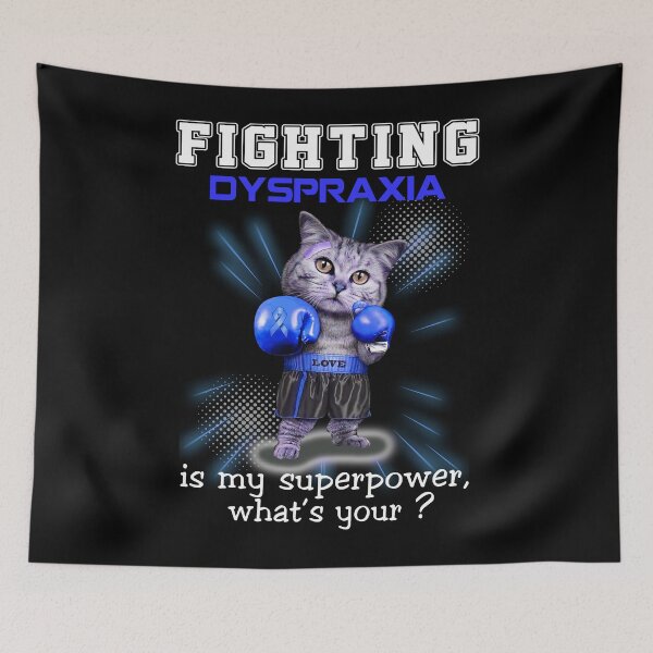 Item preview, Funny Cat Fighting Dyspraxia Is My Superpower What's Your designed and sold by Kohend.