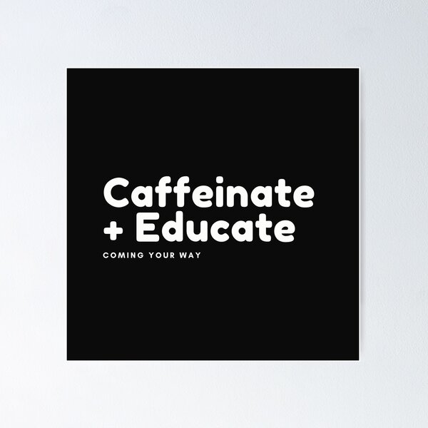 Item preview, Cafeína y amp; Educar, en camino designed and sold by DonmedPro1.