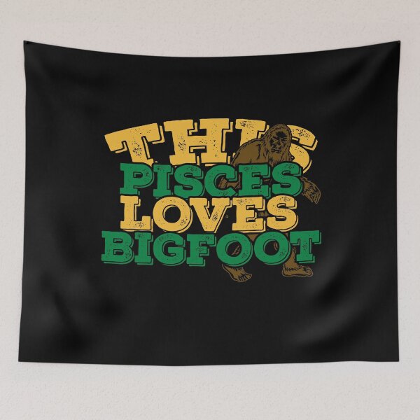Item preview, Horoscope Zodiac Sign Pisces Loves Bigfoot designed and sold by TheCrazyBear.